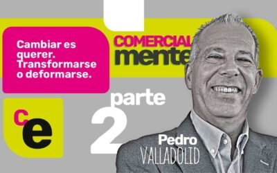 Episodio 13 – Parte 2 – Pedro Valladolid: Cambiar es querer. Transformarse o deformarse