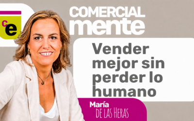 Episodio 15 – Parte 2: Vender mejor sin perder el lado humano